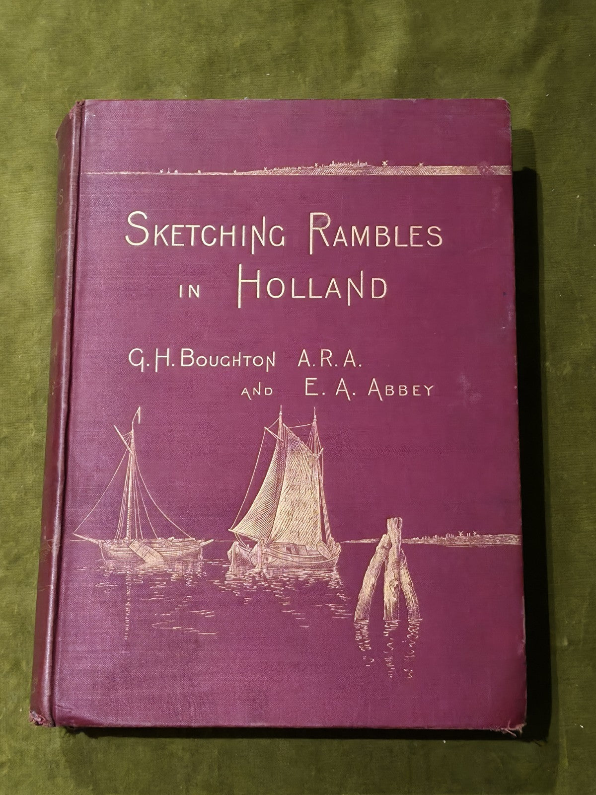 George H Boughton, A. R. A. & Edwin A Abbey/ Sketching Rambles in Holland 18850