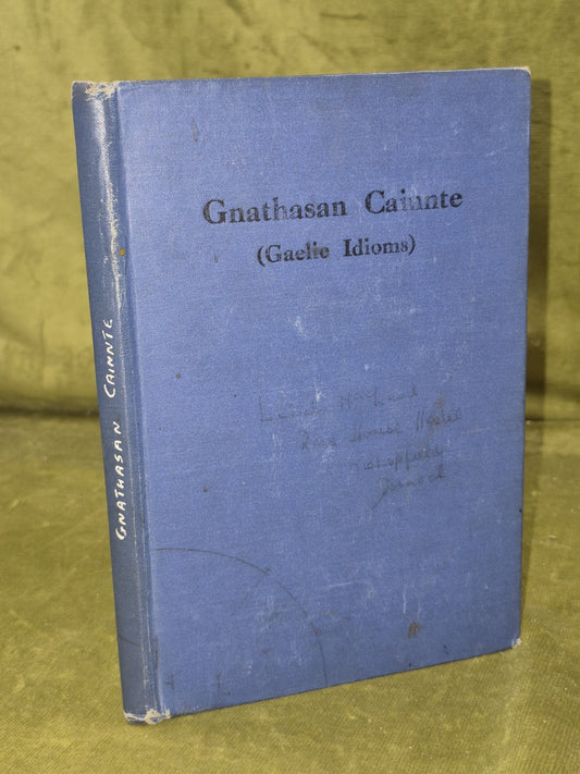 Gaelic Idioms and Expressions Duncan Macdonald 1932 An Comunn Gaidhealach0