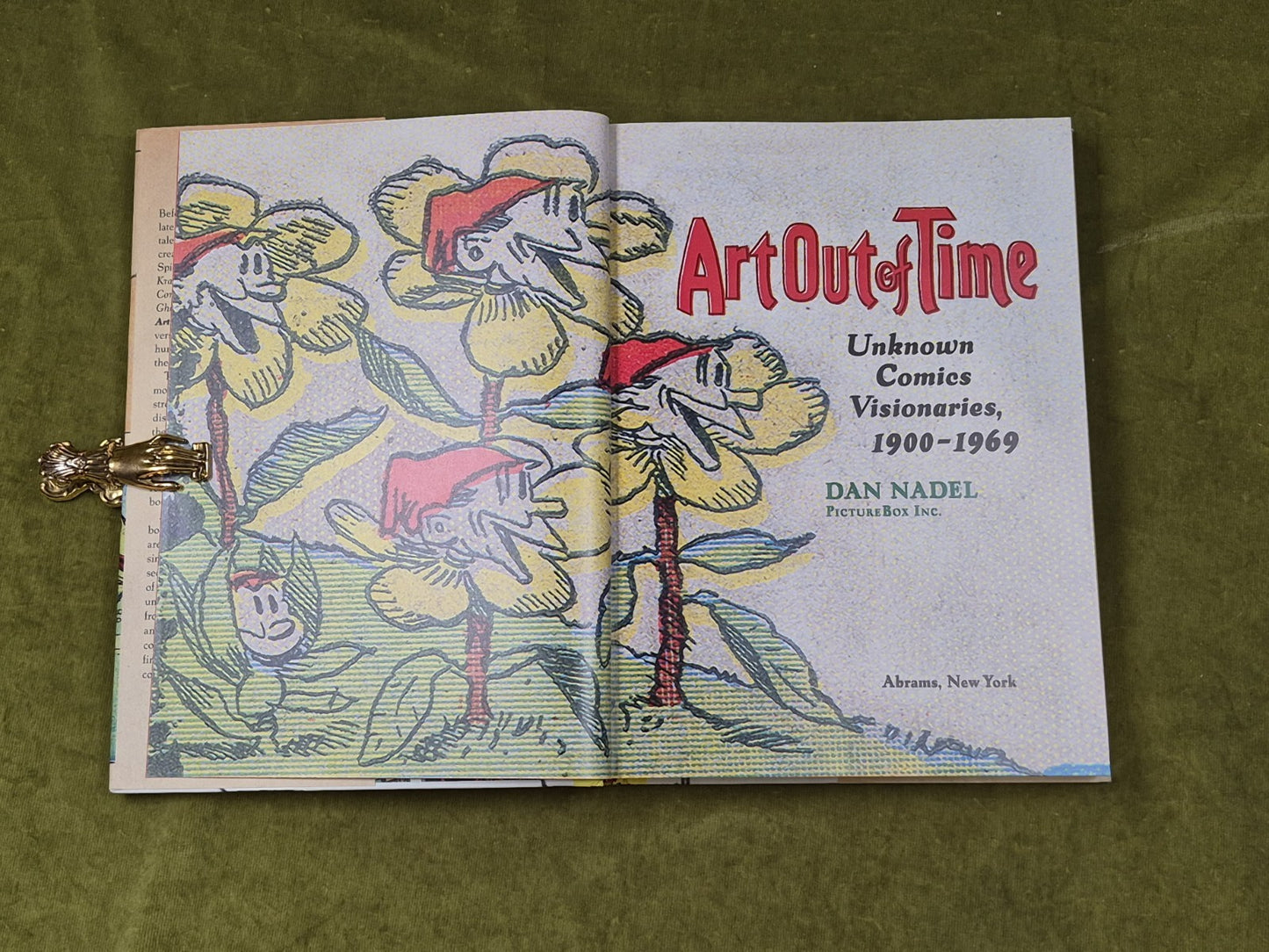 Art Out of Time : Unknown Comics Visionaries 1900-1969 - Dan Nadel , Abrams 20063