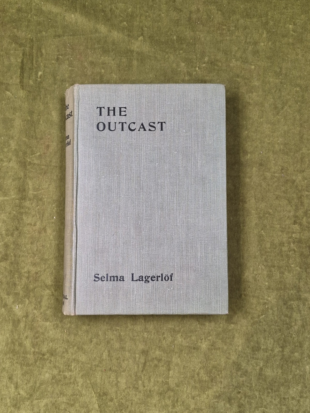 The Outcast by Selma Lagerlof , Gylendal HB 1920 1st Edition 0