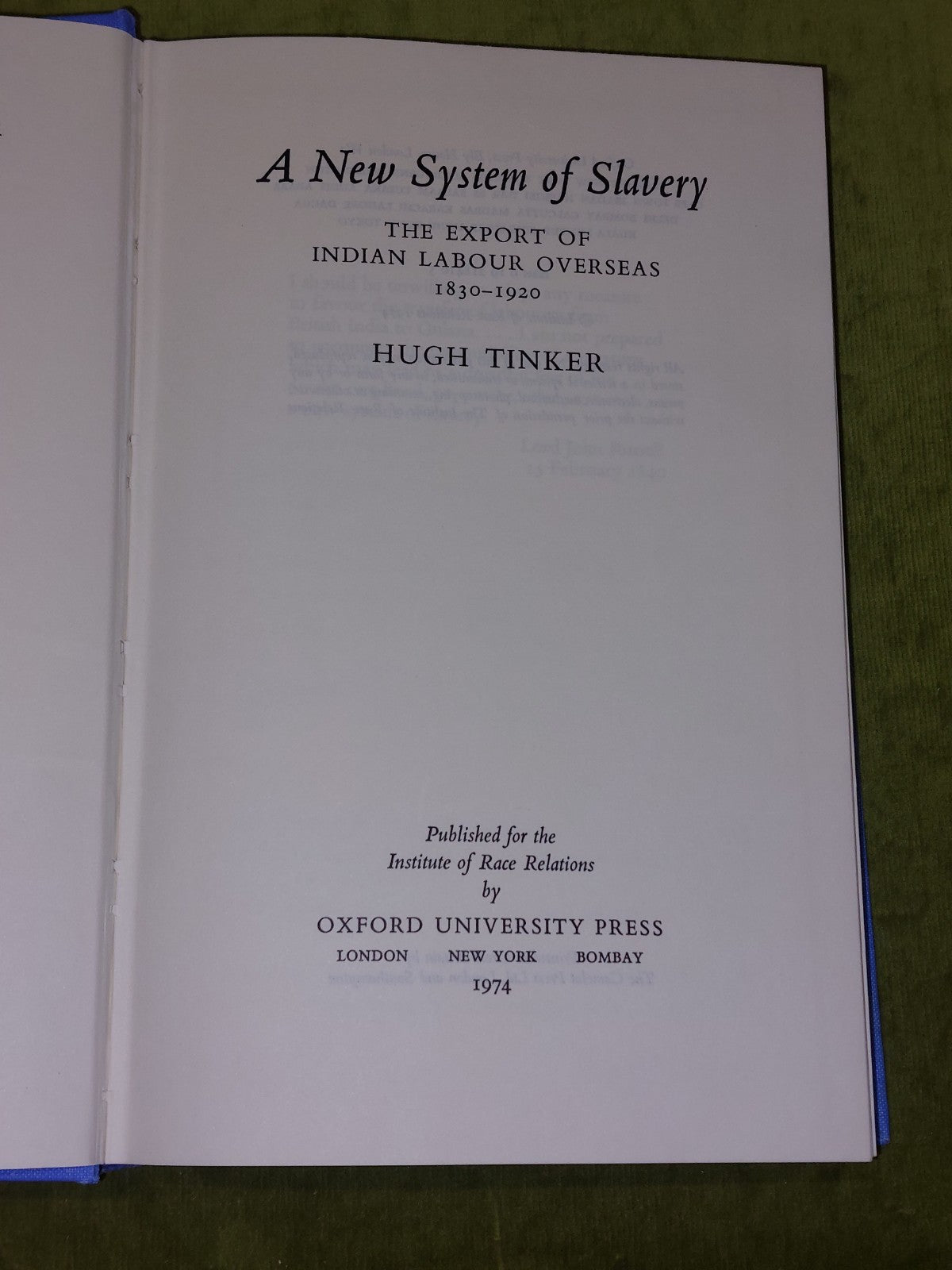 A New System of Slavery (1974 First) Hugh Tinker3