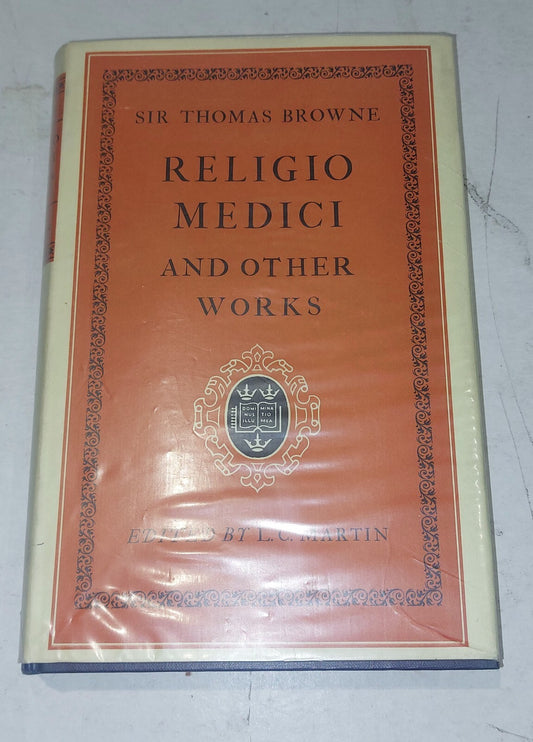 RELIGIO MEDICI AND OTHER WORKS.EDITED BY L C MARTIN  Hardback.  Good0