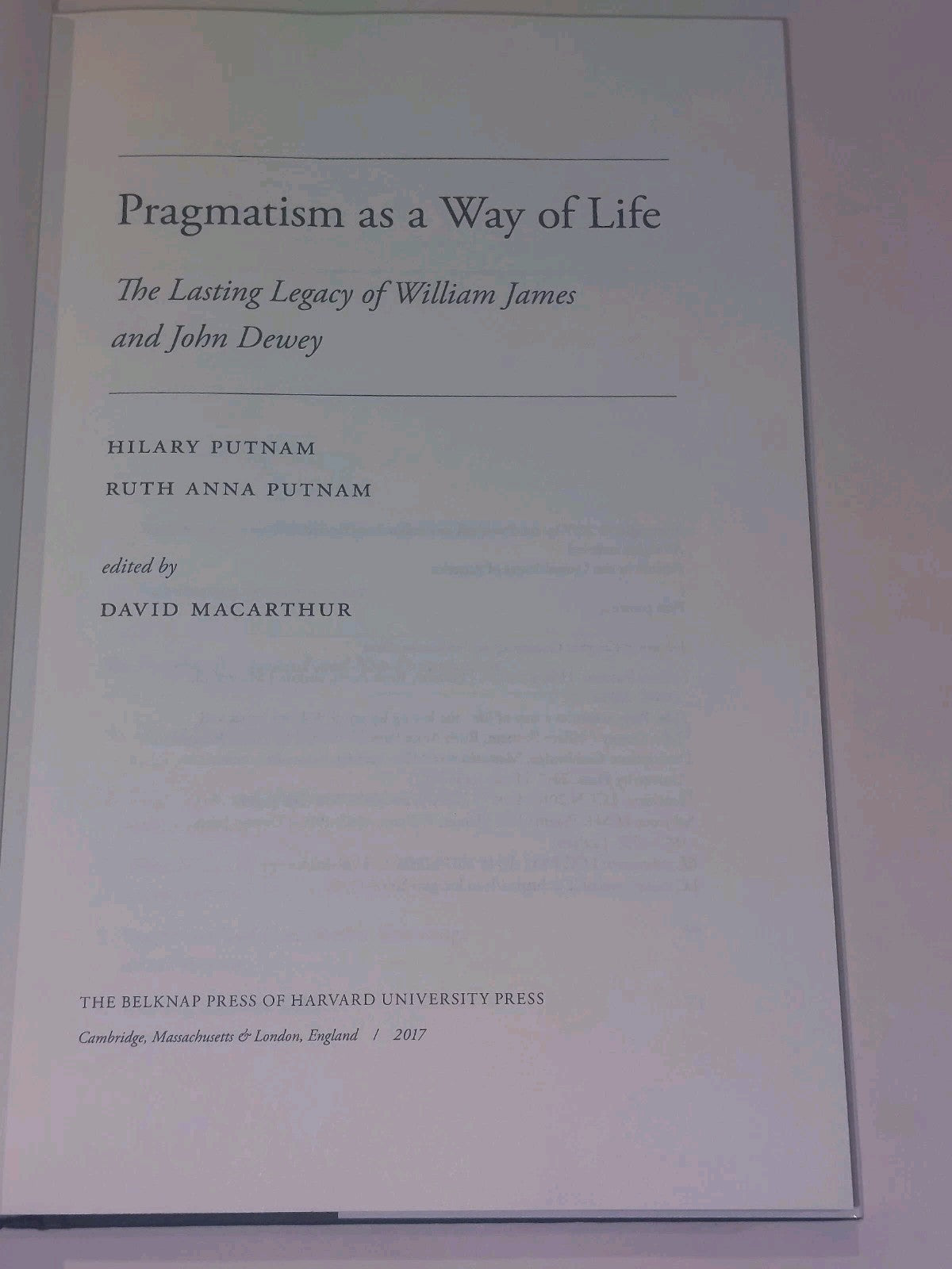 Pragmatism as a Way of Life  Hilary & Ruth Putnam (2017) 1st Ed Hb Book3