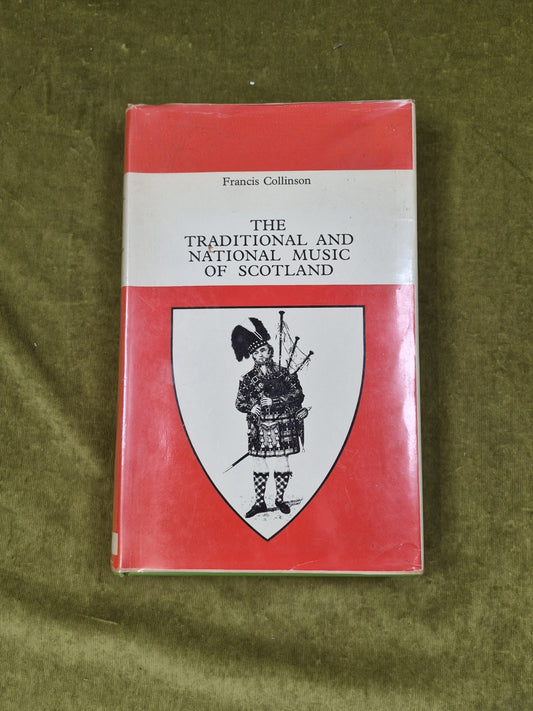 The Traditional & National Music of Scotland - F Collinson , Routledge 1966 w DJ0