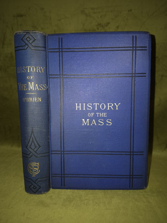 HISTORY OF THE MASS REV JOHN OBRIEN CIRCA 1880 14TH EDITION0