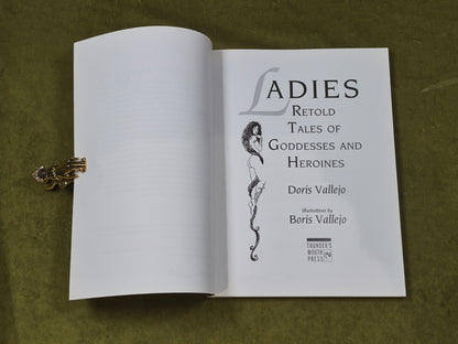 Ladies : Retold Tales of Goddesses and Heroines - Doris Vallejo, Thunder's Mouth3