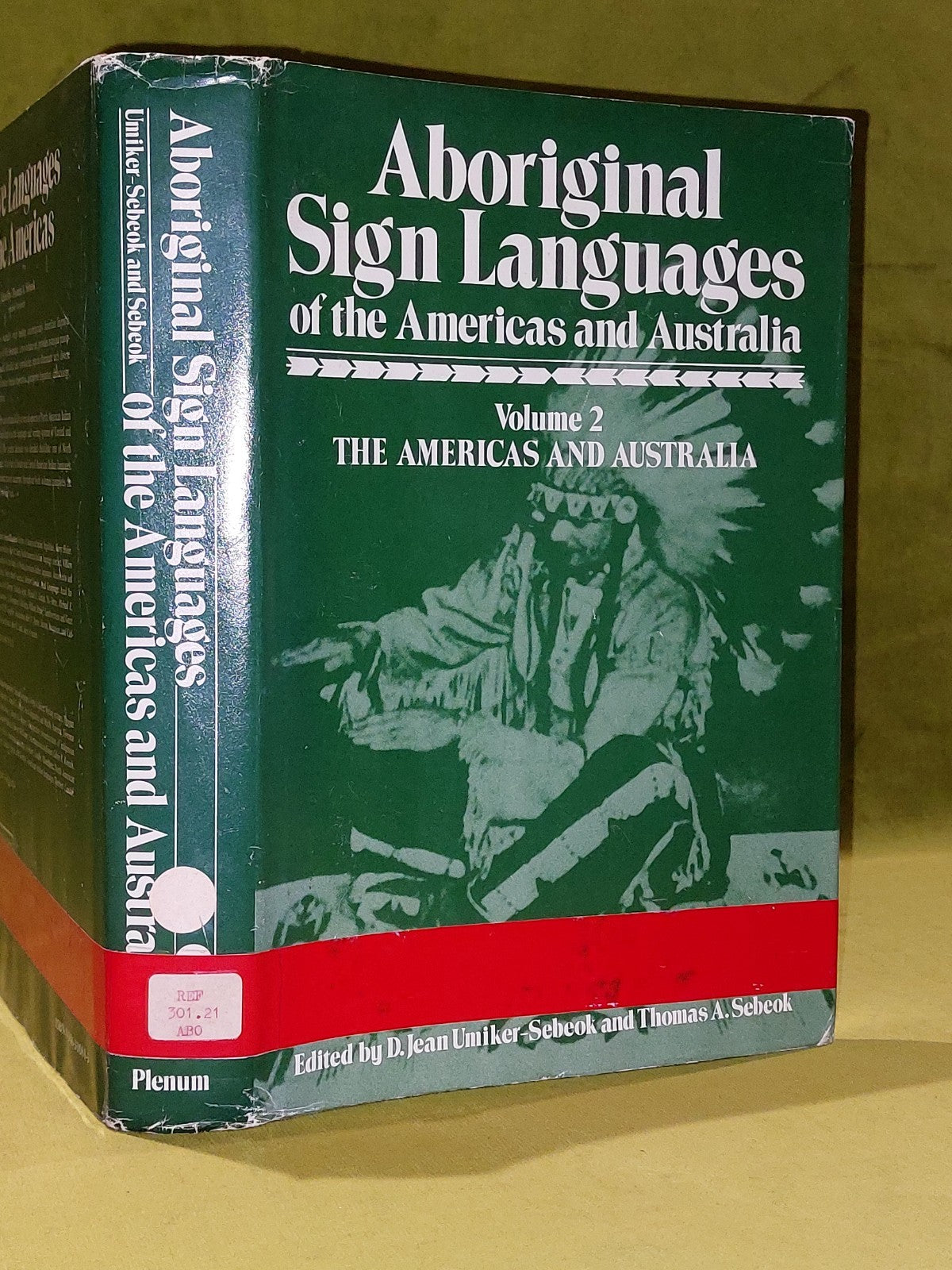 Aboriginal Sign Languages of the Americas and Australia Volumes 1 AND 2 (1978)1