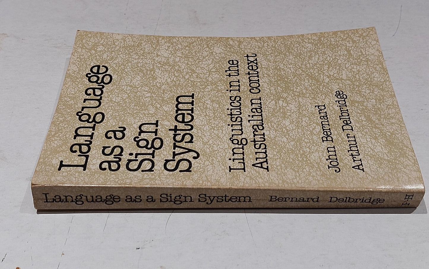 LANGUAGE AS A SIGN SYSTEM. Linguistics in the Australian context (1979) Pb Book1