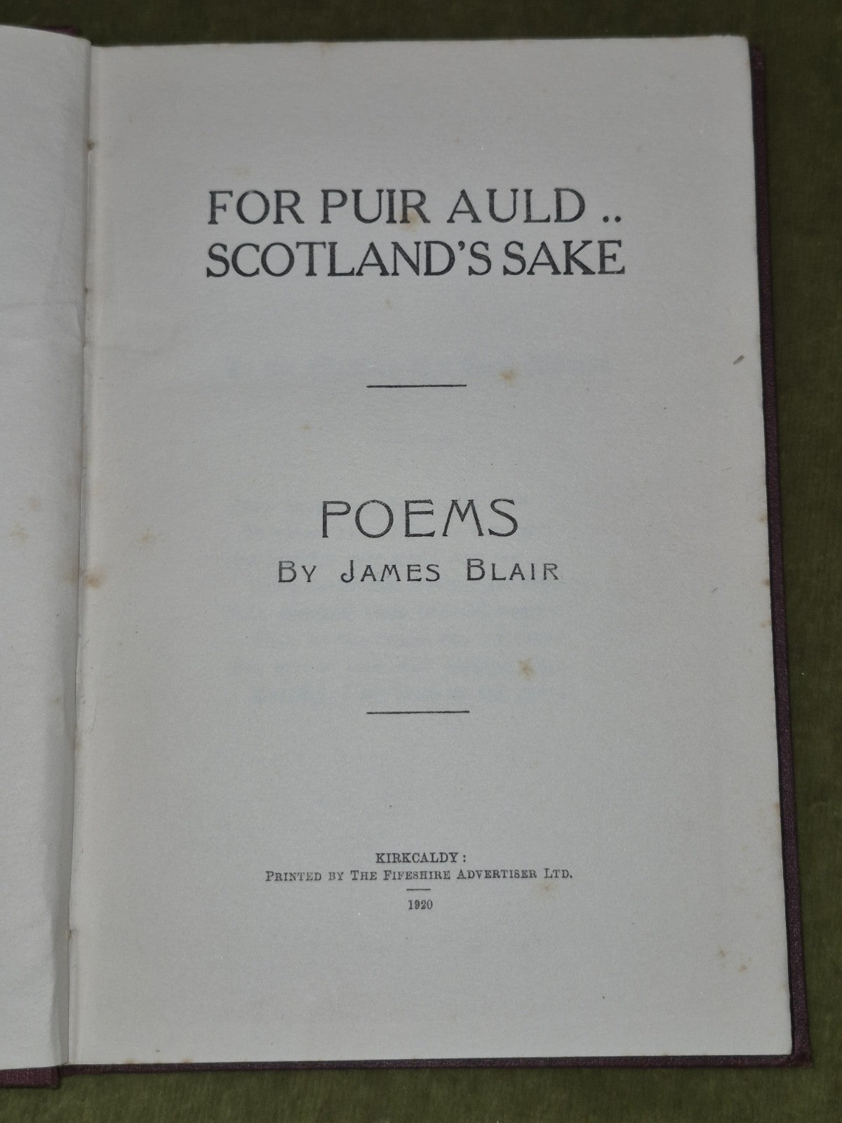 For Puir Auld Scotland's Sake Poems James Blair 1920 Kircaldy3