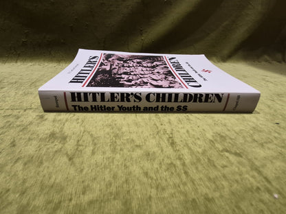Hitler's Children: The Hitler Youth and the SS (Paperback or Softback) 19892