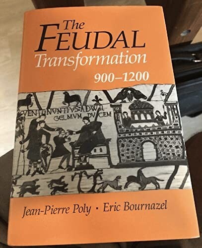 The Feudal Transformation 9001200, Poly & Bournazel (1991) Hb Book0