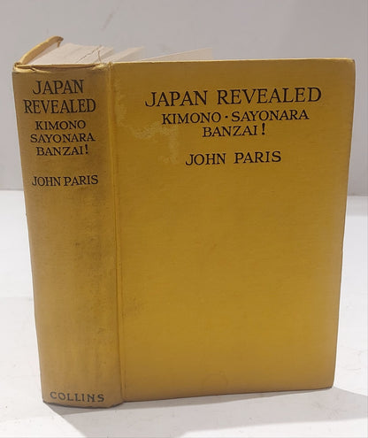 Japan Revealed By John Paris, 1st Edition, Collins Sons & Co0