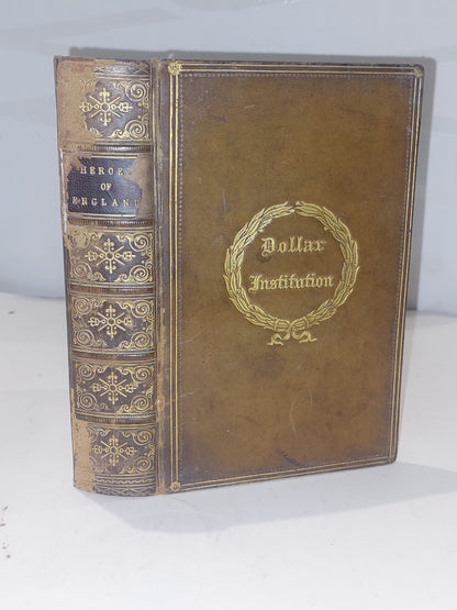 The Heroes Of England By John Edgar (1864) Fine Binding Leather Book0