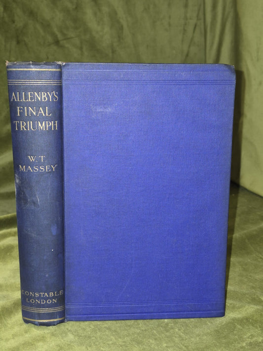 Allenby’s Final Triumph: Damascus, Jordan, By W. T. Massey - 1920 Edition0