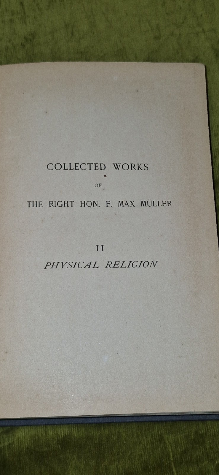 Physical Religion: The Gifford Lectures 1890 by Max Muller (1891 1st Edition)4