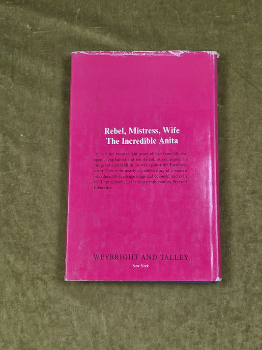 I Am My Beloved: The Life of Anita Garibaldi by Lisa Sergio (1969 Hardcover)1