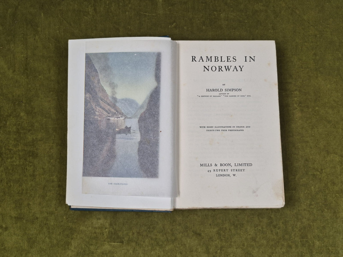 RAMBLES IN NORWAY By Harold Simpson - Mills & Boon 1912 1st HB5