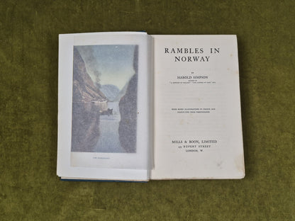 RAMBLES IN NORWAY By Harold Simpson - Mills & Boon 1912 1st HB5