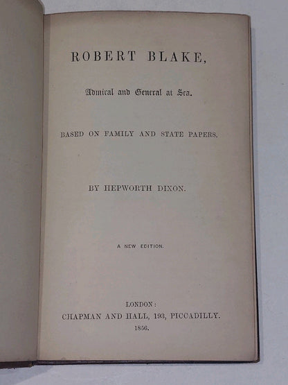 Robert Blake, Admiral and General at Sea Based on Family and State Papers (1856)6