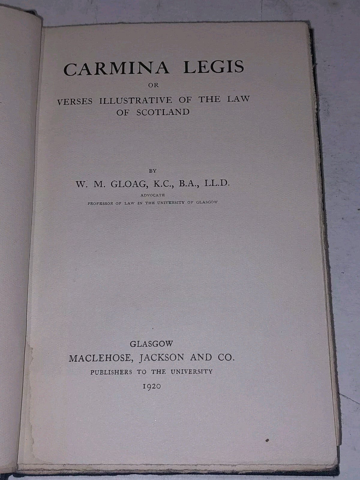 Carmina Legis / Verses Illustrative of the Law of Scotland (1920) WM Gloag Book5