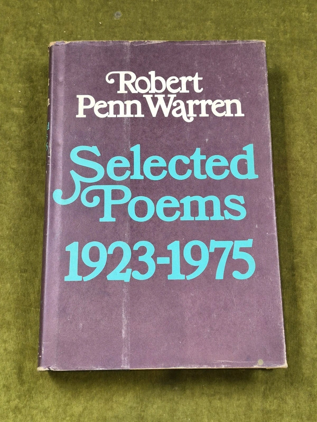 Selected Poems, 1923-75 by Robert Penn Warren -Secker & Warburg 1976 1st HB DJ0