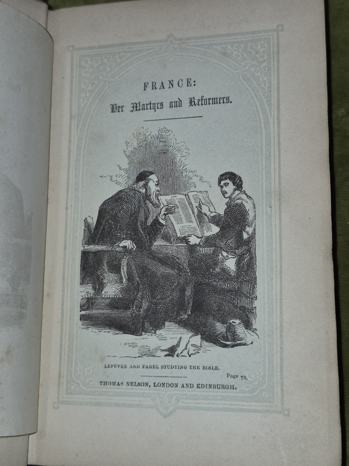 France and Her Religious History Sketches of Her Martyrs (1849) Thomas Nelson7