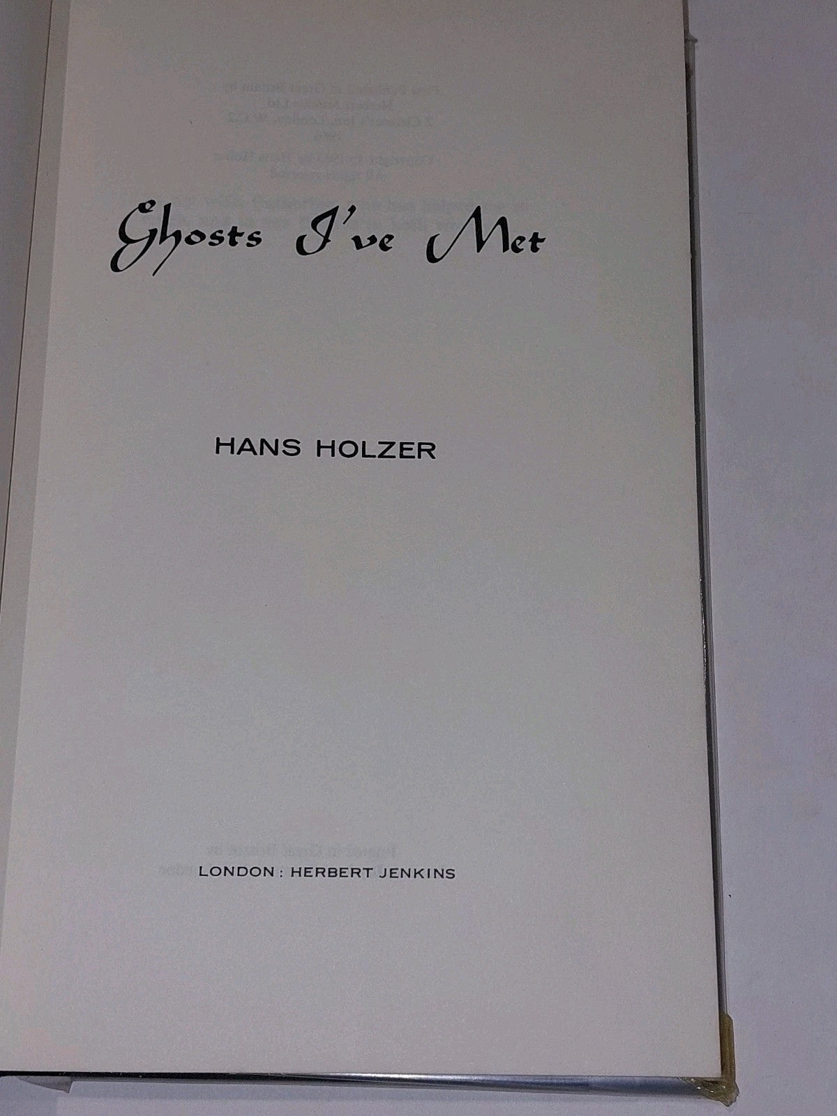 Ghosts I've Met By Hans Holzer [Herbert Jenkins] 1st UK Ed Hb Book With Dj3