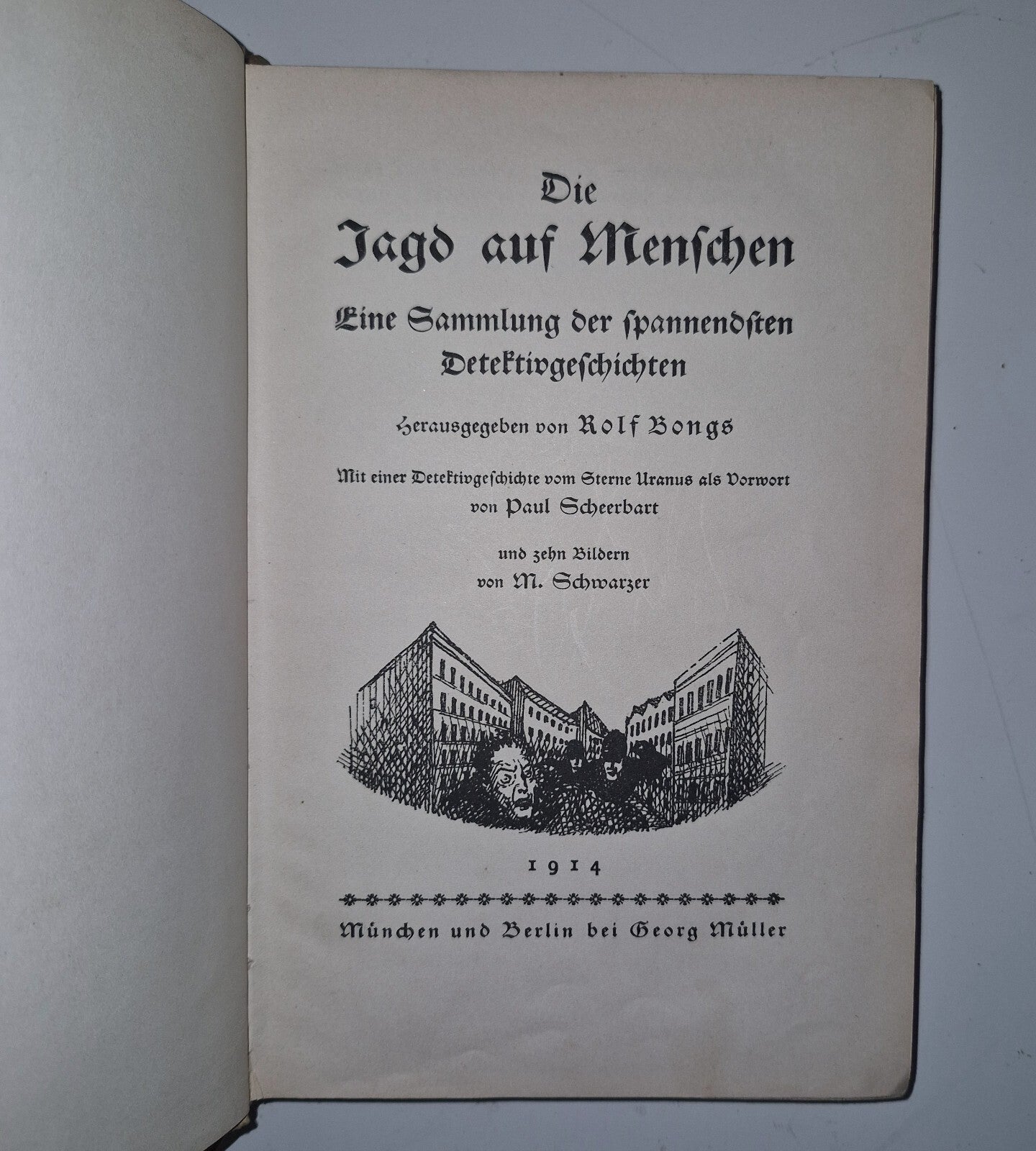 Die Jagd Auf Menschen By Georg Müller München. 1914. Vintage German Crime Noir. 2