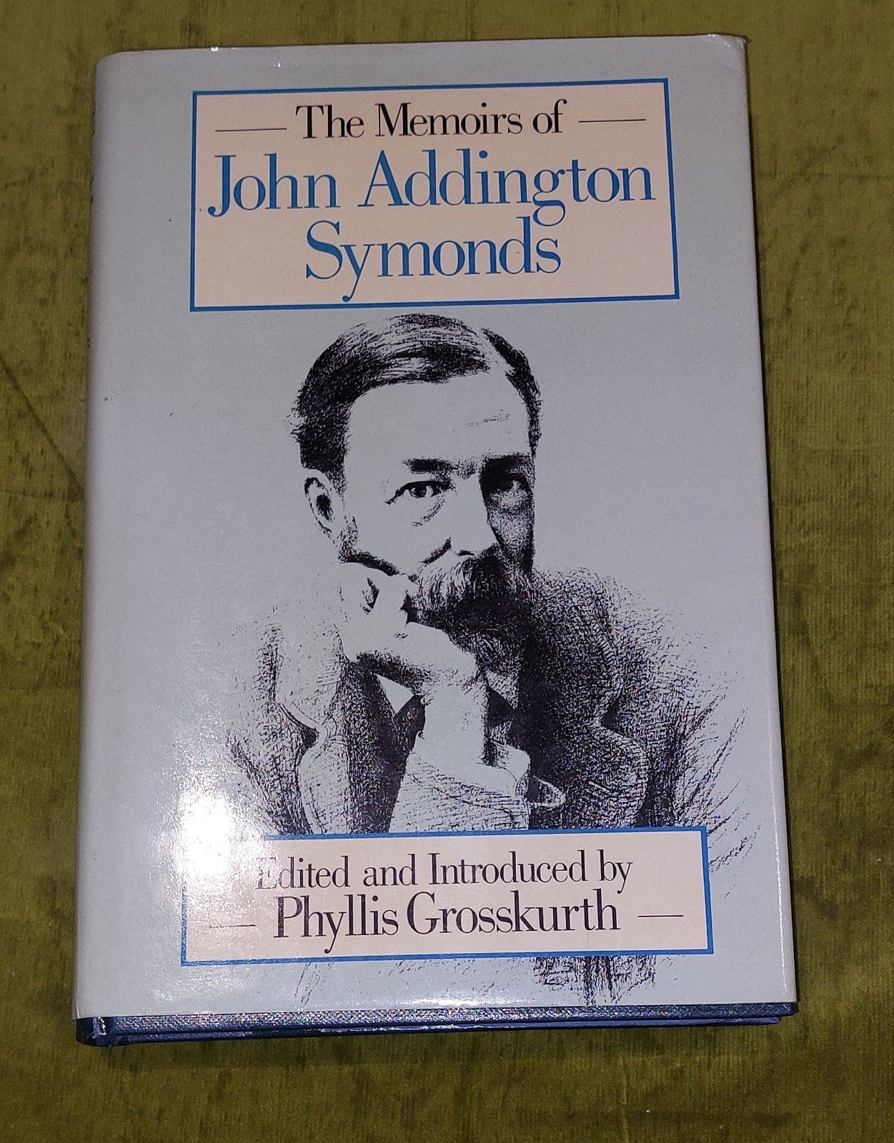 The Memoirs Of John Addington Symonds [Hutchinson] 1984 Hb Book 0