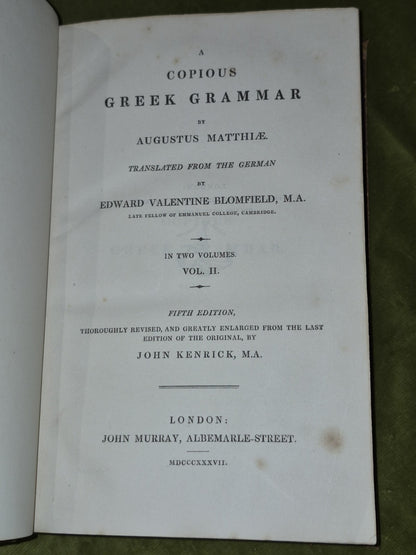 A Copious Greek Grammar (1837, 1838 Fifth Edn) Augustus Matthiae Complete Set6