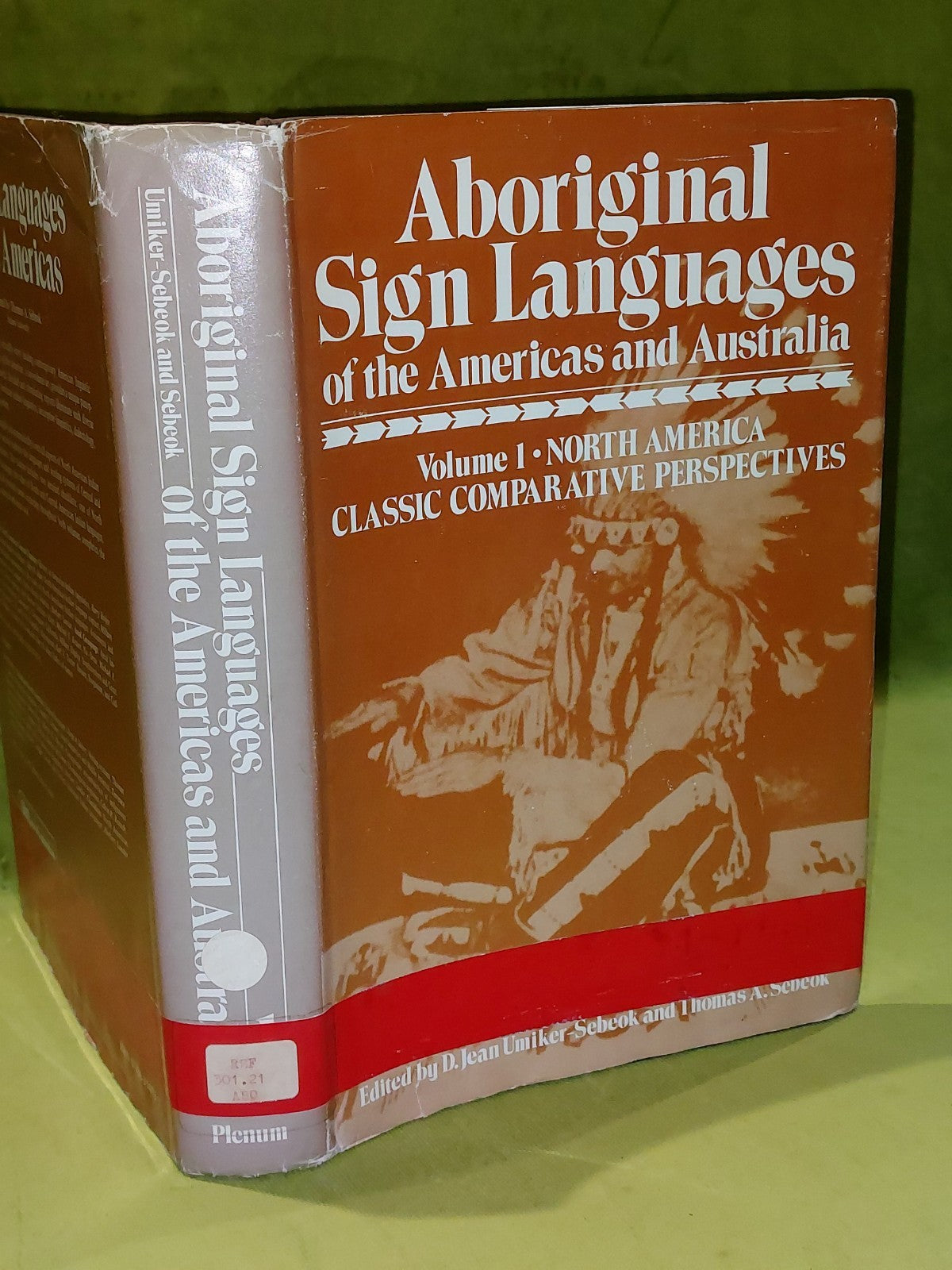 Aboriginal Sign Languages of the Americas and Australia Volumes 1 AND 2 (1978)9