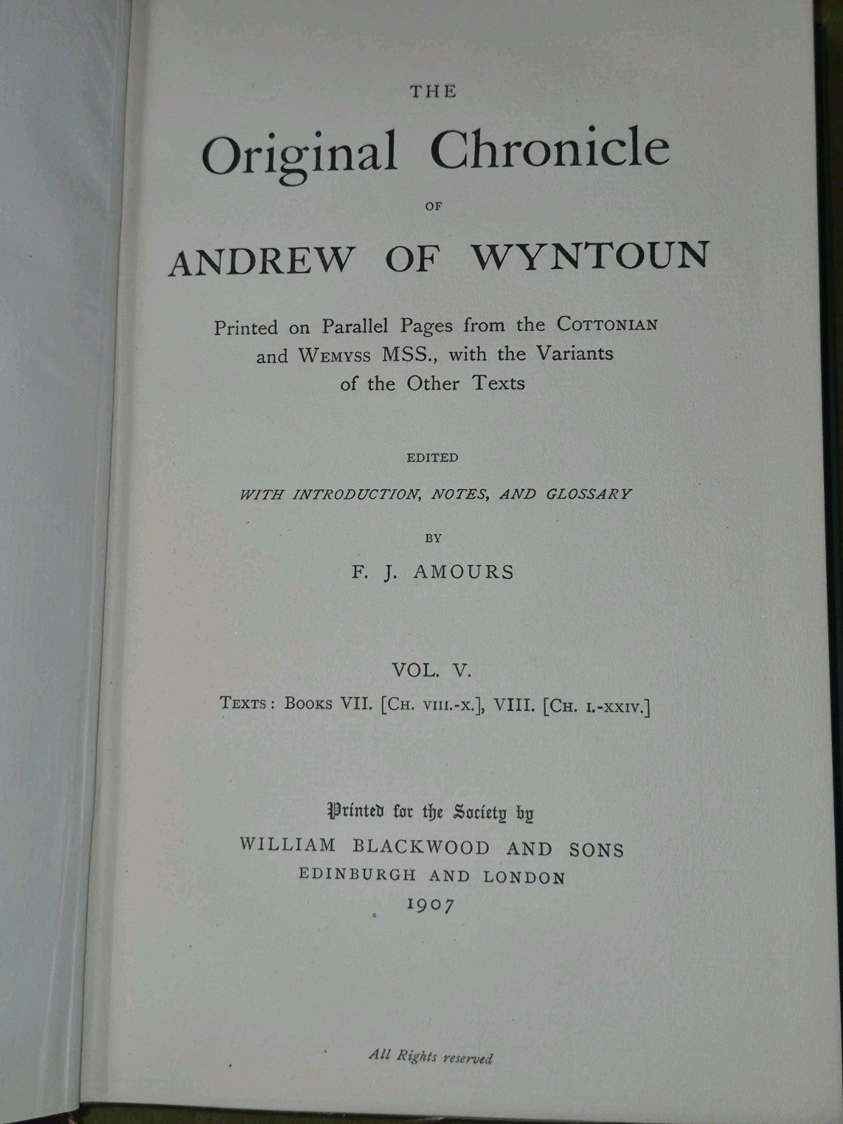 Original Chronicle of Andrew of Wyntoun Amours Scottish Text Vols I III V 6