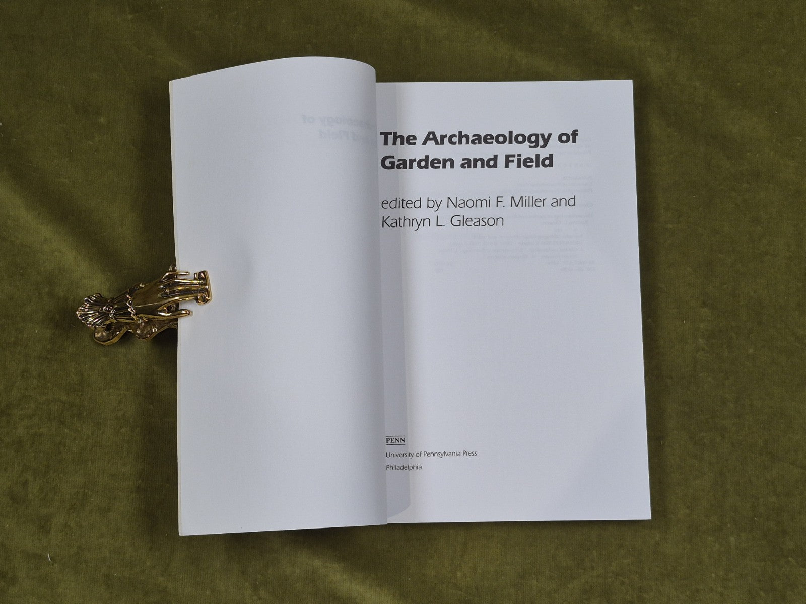 The Archaeology of Garden and Field by Naomi F. Miller & Kathryn L. Gleason3