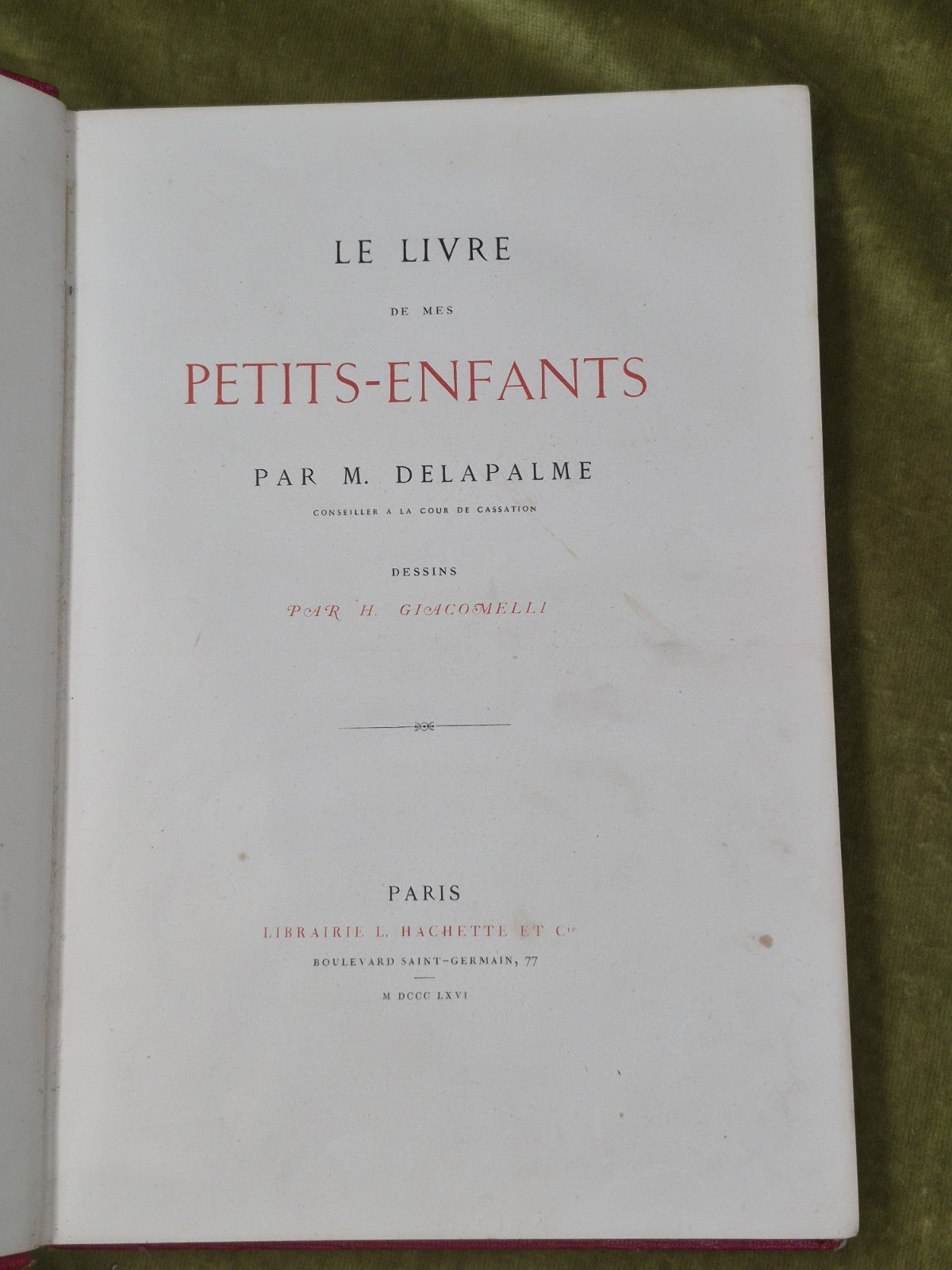 Delapalme Le Livre De mes Petits Enfants 1866 Paris Hachette3