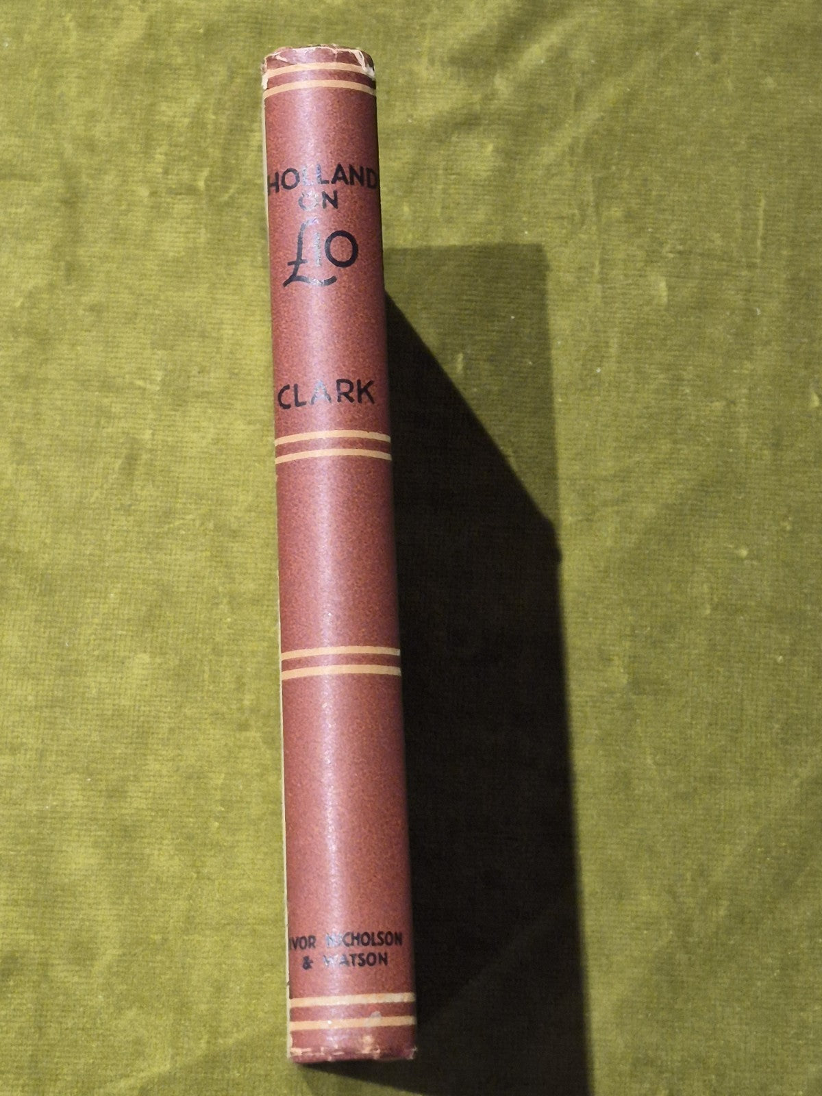 Holland on Ten Pounds | Sydney A Clark 19362