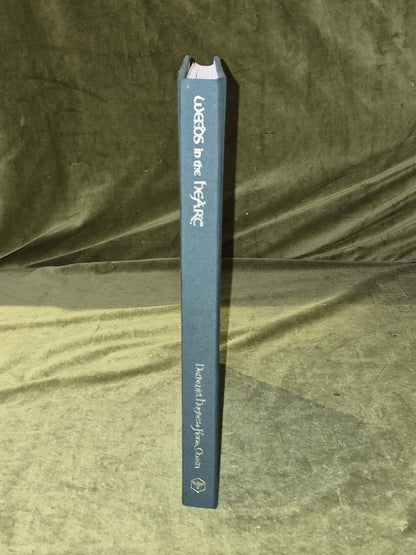 Weeds in the Heart - Nathaniel Hughes Fiona Owen Limited 1st Edition Signed 20162
