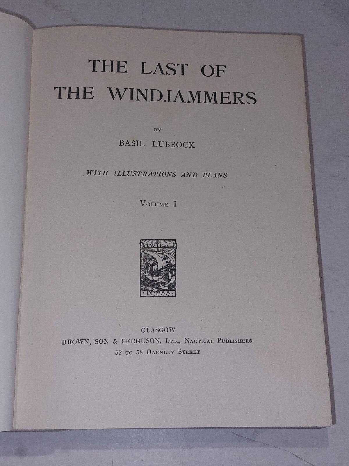 The Last of the Windjammers. Volumes 1 (1927) by Basil Lubbock.3