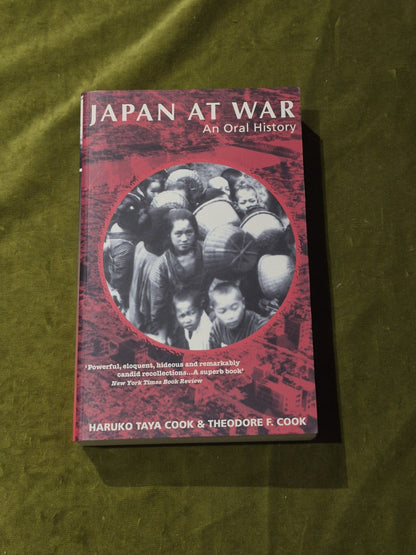 Japan At War: An Oral History-Haruko Taya Cook, Theodore F. Cook0