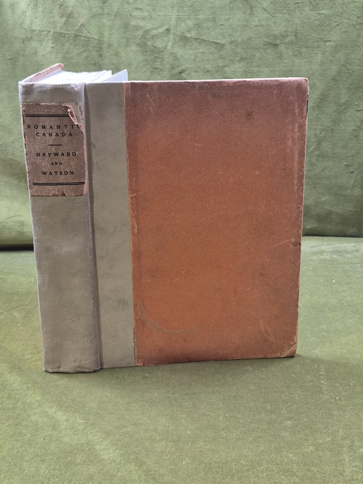 Romantic Canada - Victoria Hayward , Macmillan 1922 1st HB0