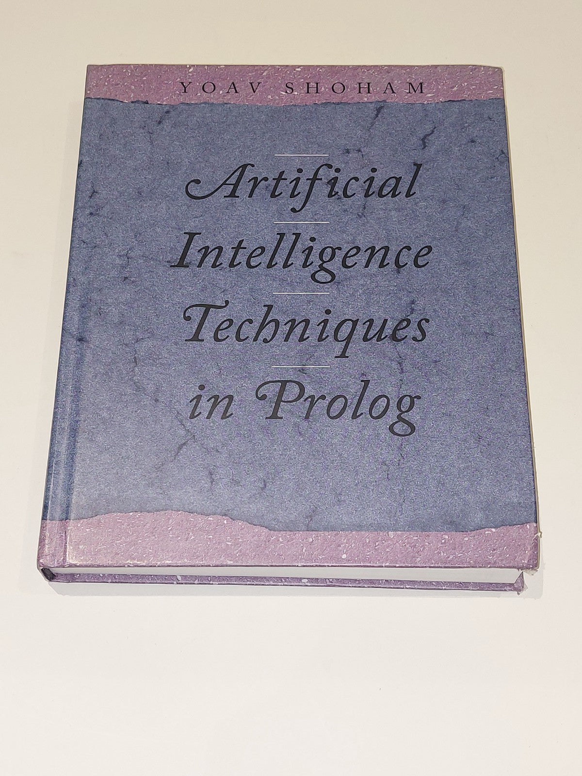 Artificial Intelligence Techniques In Prolog By Yoav Shoham (1994) Hb Book0
