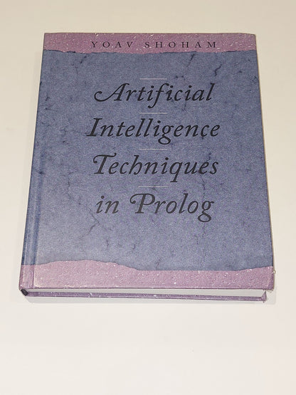 Artificial Intelligence Techniques In Prolog By Yoav Shoham (1994) Hb Book0
