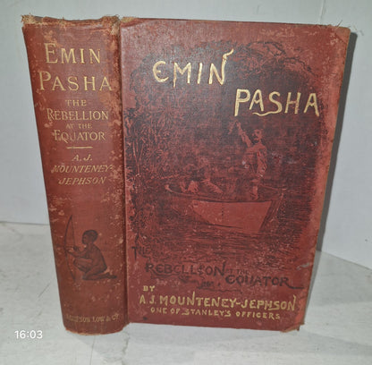 1890 Emin Pasha and the Rebellion at the Equator A.J. MounteneyJephson.0