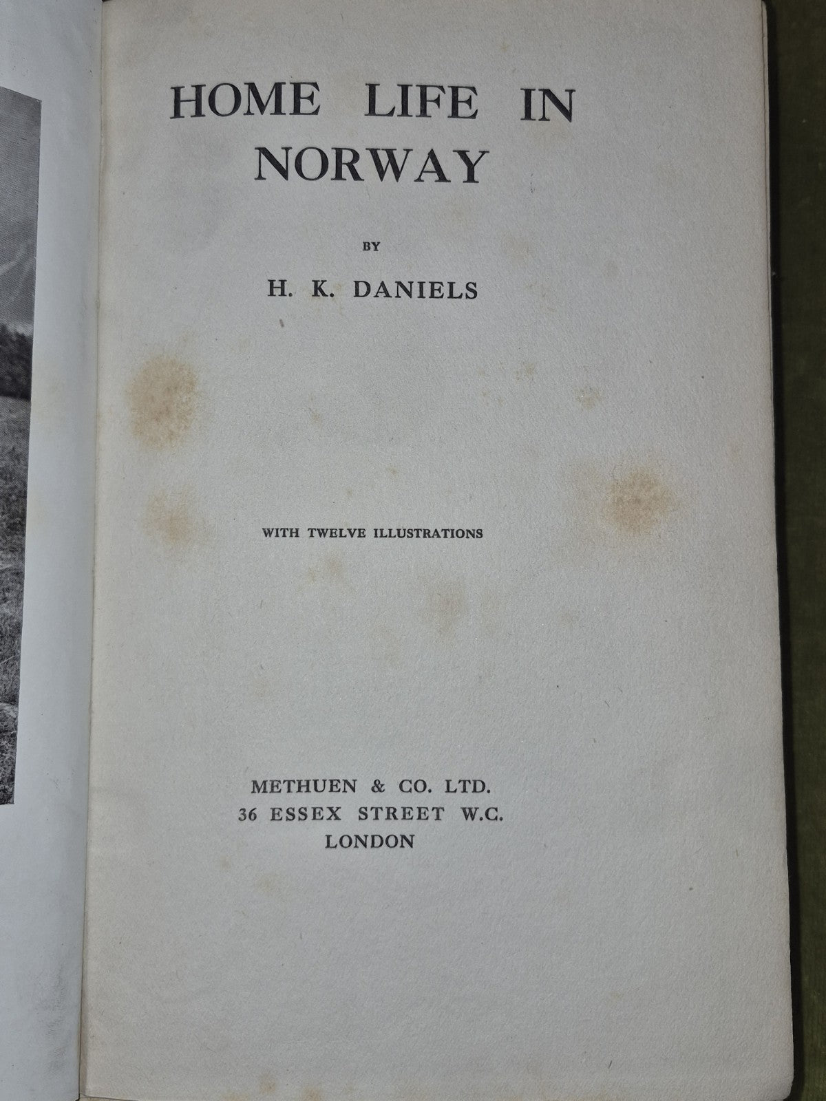 Home Life in Norway H.K. Daniels 1911 1st Ed Illustrated Methuen Antique4