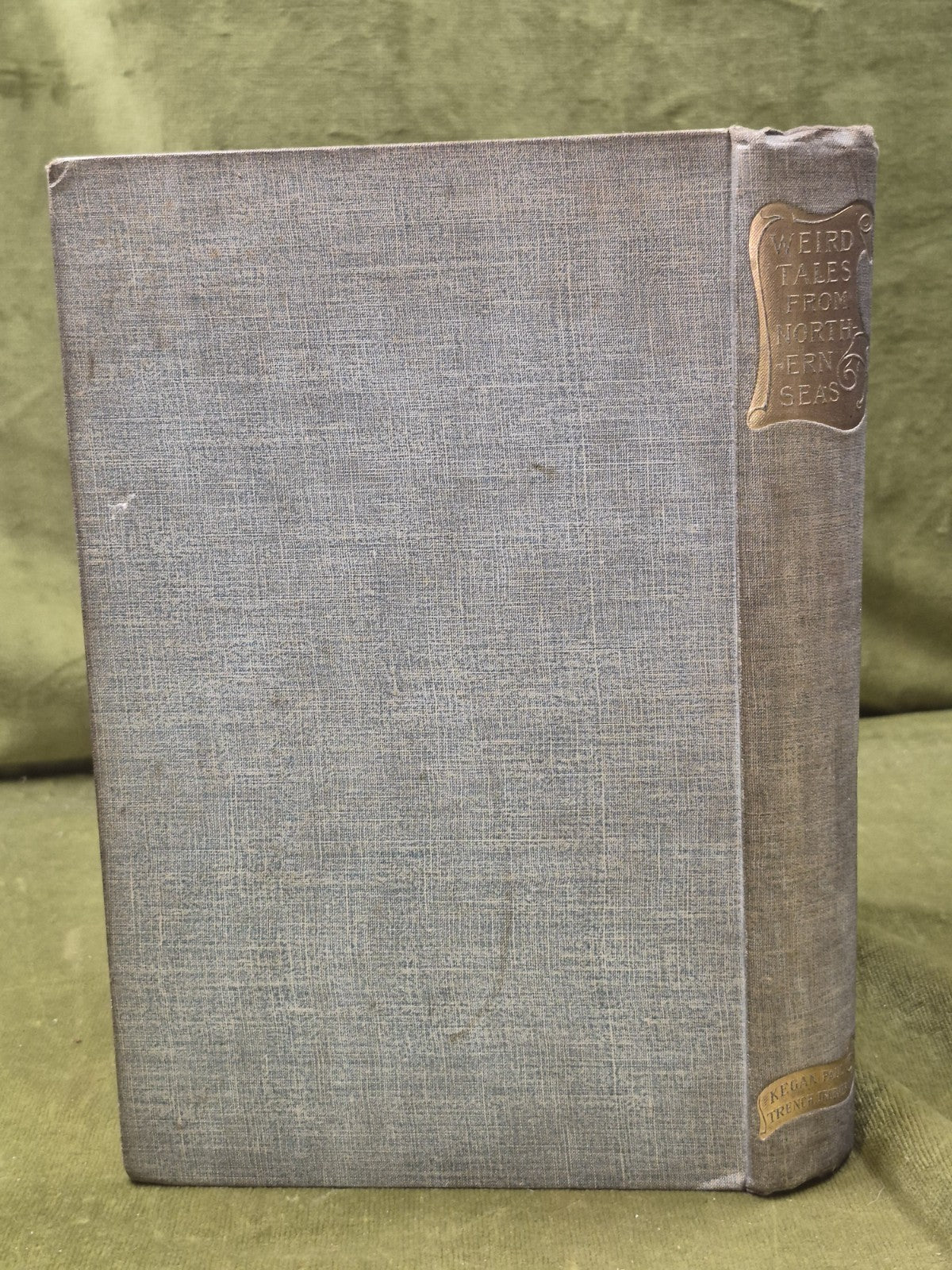 Weird Tales from Northern Seas from the Danish of Jonas Lie Nisbet Bain 18931