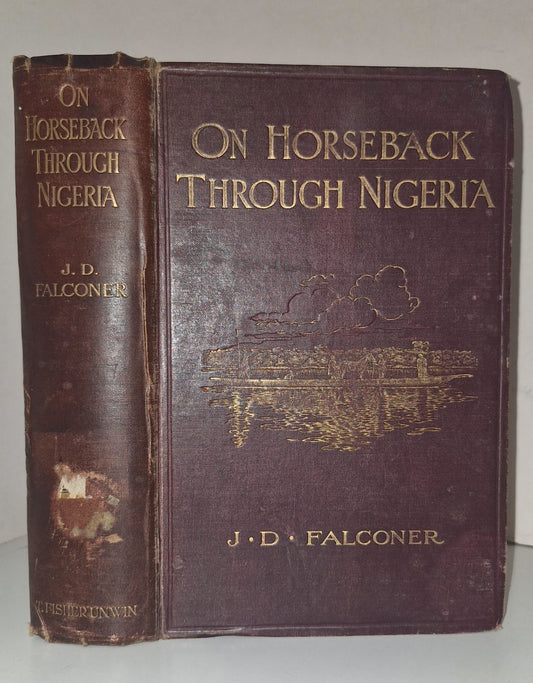 1911 On Horseback Through Nigeria  Folding Map 1st Edition Illustrated.0