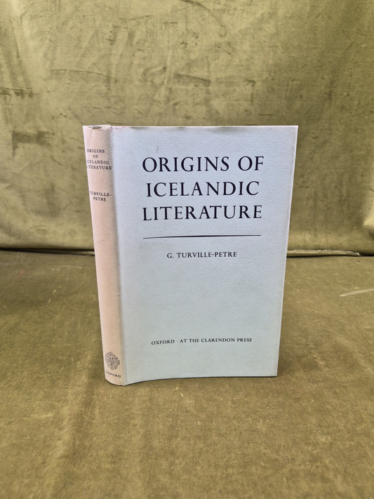 ORIGINS OF ICELANDIC LITERATURE By G Turville-Petre - 1975 Oxford HB DJ0