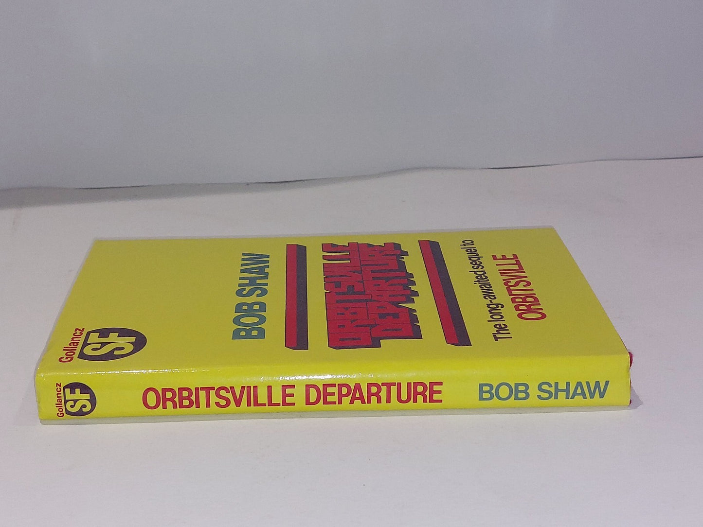 Orbitsville Departure by Bob Shaw SIGNED (1983) [Gollancz SF] Hb Dustjacket 1