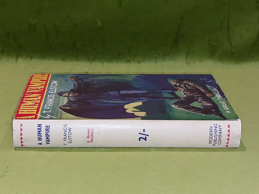 A Human Vampire by T. Francis Elstow [Modern Publishing] HB/DJ Rare Book1