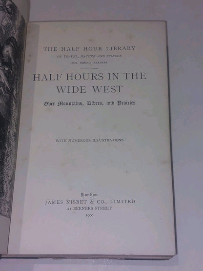 1900 HALF HOURS IN THE WIDE WEST  Quarter Leather Book 2