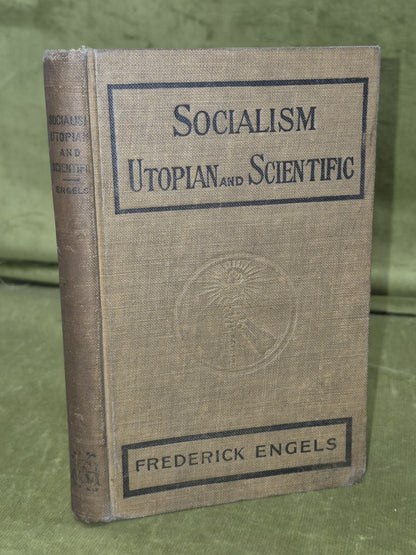 Socialism Utopian And Scientific by Frederick Engels Charles H Kerr Company 19120